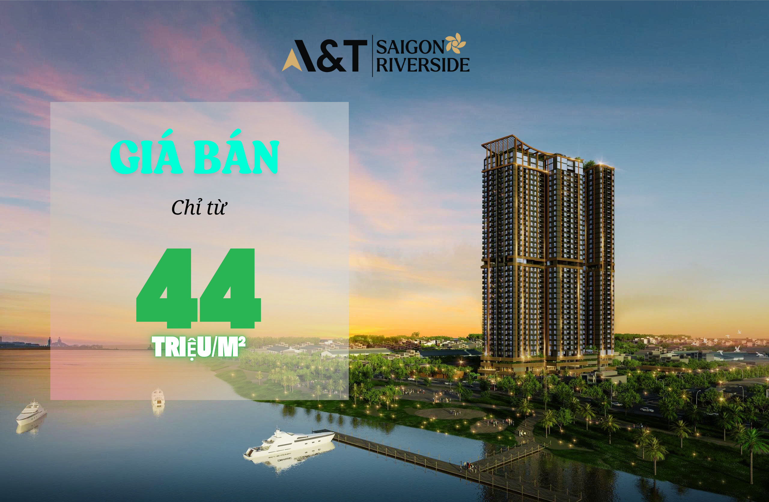 GiÁ BÁn A&t Saigon Riverside